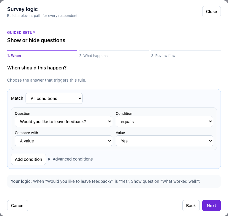 Configure the condition that triggers show follow-up and otherwise.
